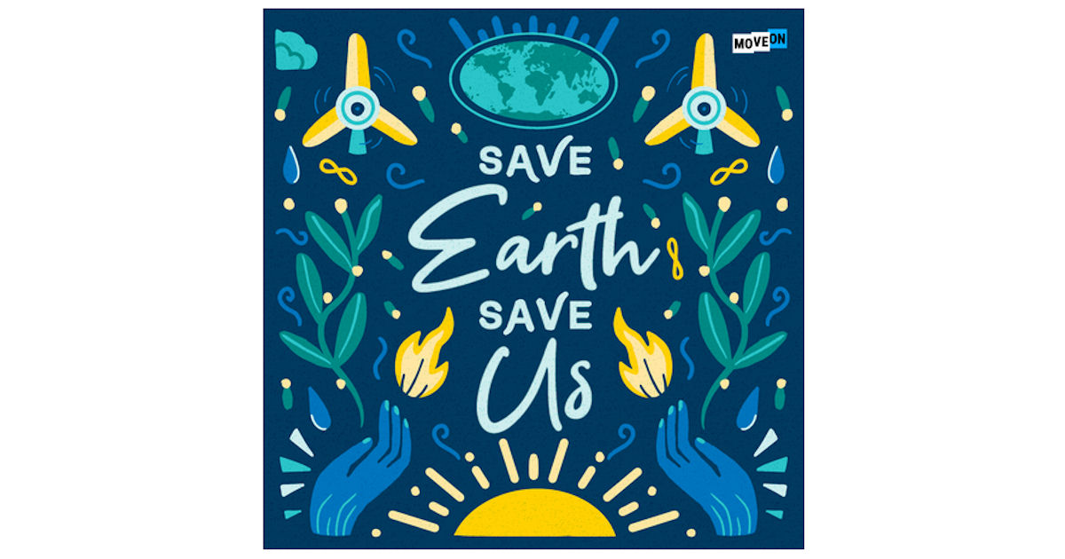 Move On Save Earth Save Us
