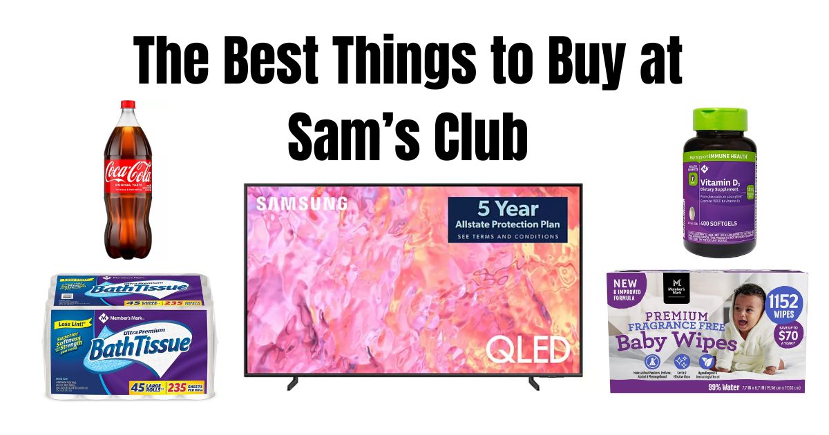 best things to buy at sam's club